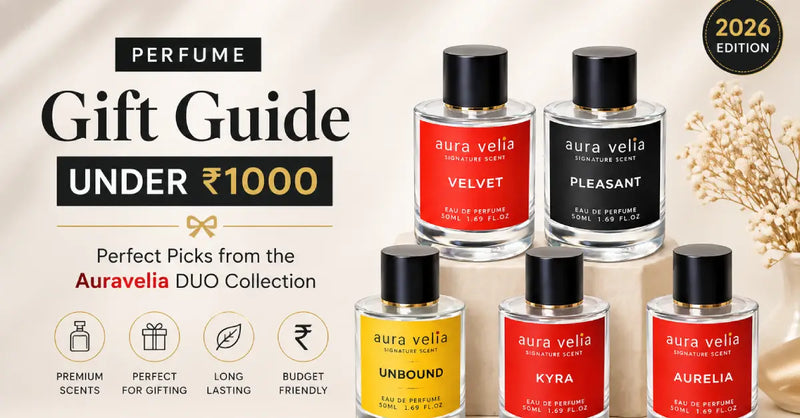 Perfume Gift Guide Under ₹1000 (2026) – Perfect Picks from Auravelia DUO Collection